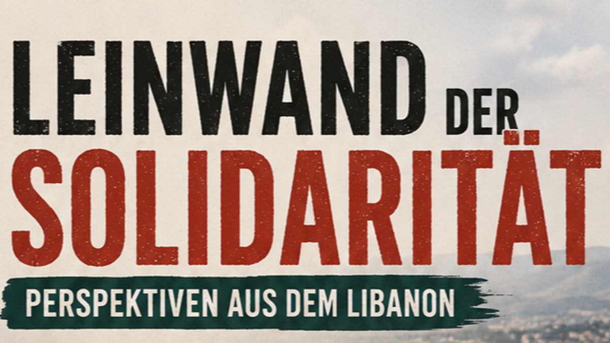 Leinwand der Solidarität: Aktuelle Berichte aus dem Südlibanon
