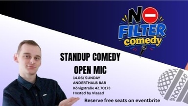 NO FILTER COMEDY OPEN MIC ENGLISH