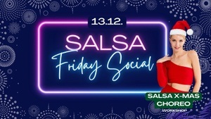 Salsa Friday Social - mit Salsa X-Mas Choreo Workshop!