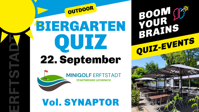 Biergarten-Quiz Erftstadt-Lechenich | Vol. Synaptor | Boom Your Brains