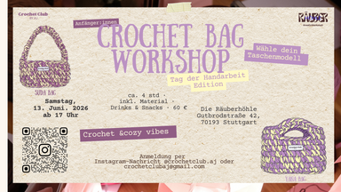 TAG DER HANDARBEIT SPECIAL: Crochet Bag Workshop