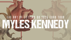 Myles Kennedy - The Art Of Letting Go 2025 Euro Tour