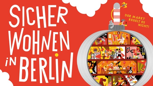 Sicher Wohnen in Berlin - Der Markt regelt es nicht!