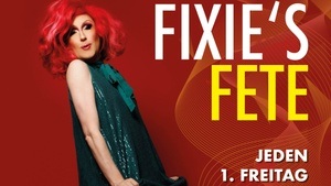 Fixie's Fete mit DJ Dragqueen Fixie Fate