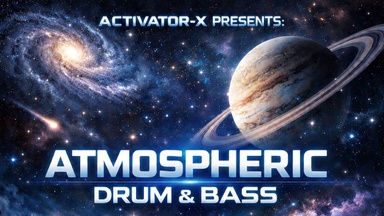 Activator-X presents: ATMOSPHERIC DRUM & BASS