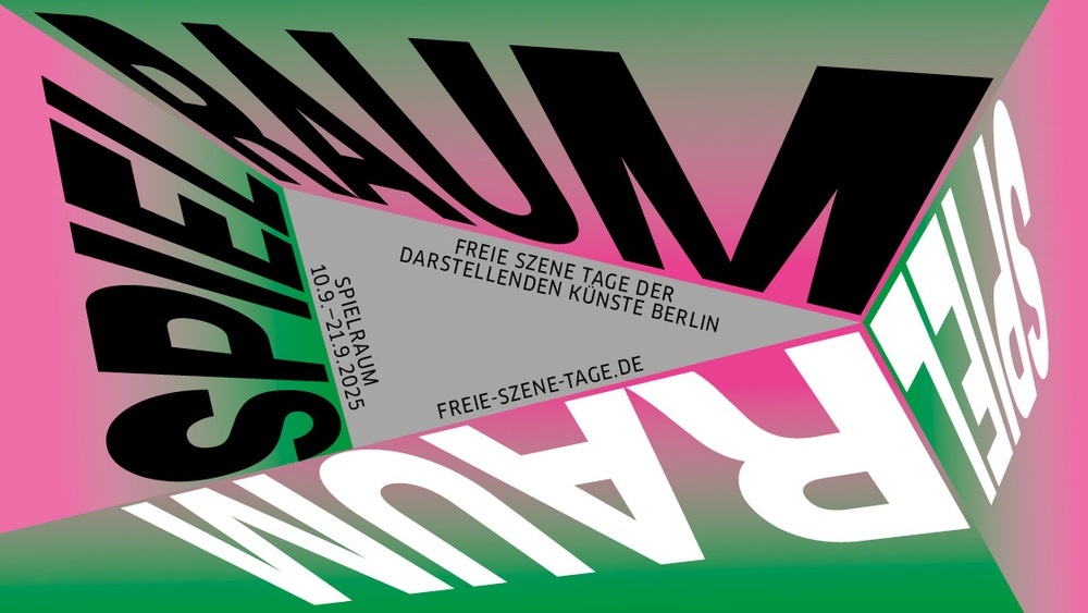 Eröffnung: SPIELRAUM – Freie Szene Tage der darstellenden Künste Berlin