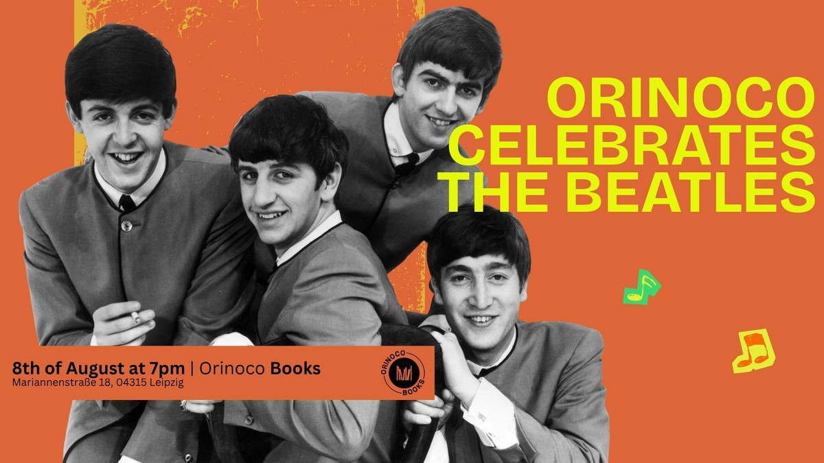 Titelbild der Veranstaltung Orinoco Celebrates The Beatles
