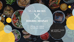 STREET FOOD FESTIVAL HEIDELBERG | Mai 2025