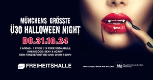 Münchens größte Ü30 Halloween Night I 🎁 1x Vodka Bull Welcome I Freiheitshalle