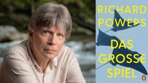 »DAS GROSSE SPIEL« LESUNG MIT RICHARD POWERS