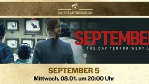 BZ-FILMPREMIERE: SEPTEMBER 5