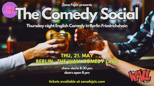 The Comedy Social Thursday Night English Comedy (Berlin Friedrichshain)