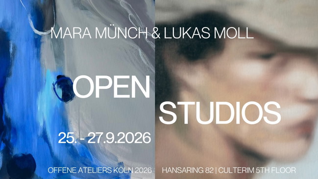 Open Studios - Mara Münch & Lukas Moll
