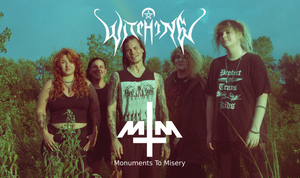 Witching + Monuments To Misery