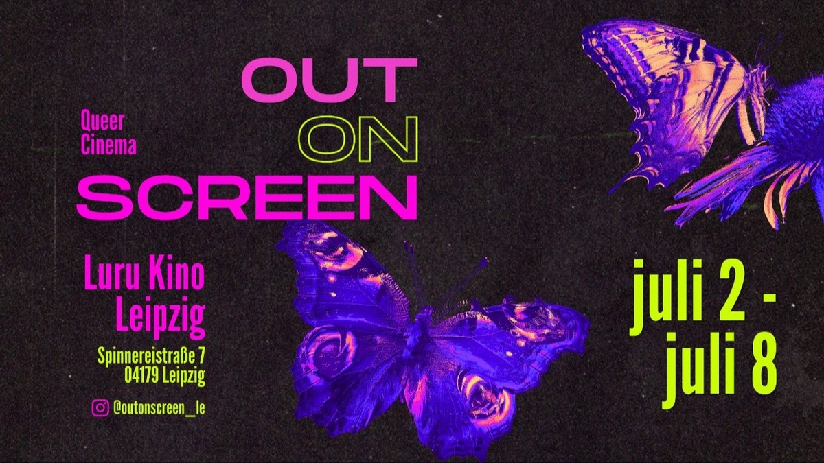 Out on Screen - Eine Queere Filmreihe