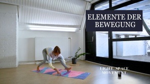 Light Space Movement Introkurs 1: 5 Elemente der Bewegung