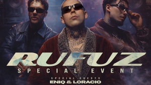 RUFUZ - Special Event mit LORACIO & ENIQ
