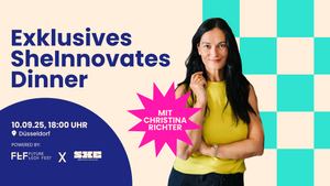 Exklusives SheInnovates Vorabenddinner