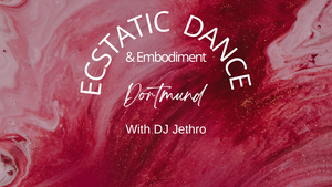 ✨Ecstatic Dance Dortmund✨