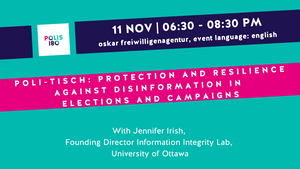POLI-Tisch: Protection and resilience against disinformation in elections and campaigns