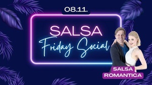 Salsa Friday Social - mit Salsa Romantica Partnerworkshop!