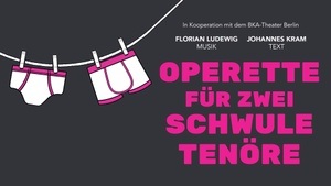 Operette für zwei schwule Tenöre