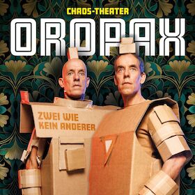 OROPAX | NEUE SHOW: Zwei wie kein anderer