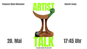 Artist Talk mit Yohannes Mulat Mekonnen und Nanette Snoep