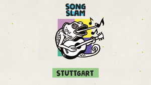 Song Slam Stuttgart