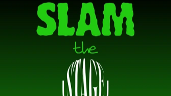 Slam the STAGE