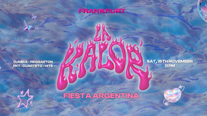 LA KALOR-FIESTA ARGENTINA FRANKFURT ❤️‍