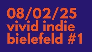 vivid indie bielefeld #1 - be authentic, dance wild!