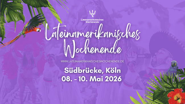 LATEINAMERIKANISCHES WOCHENENDE - KÖLN