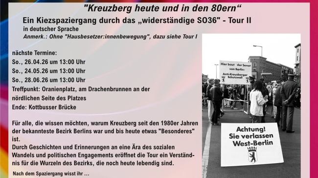 "Kiezspaziergang durch das „widerständige SO36“ " - Organisiert von der Regenbogenfabrik