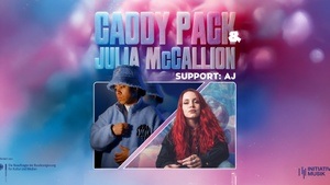 Caddy Pack - Julia McCallion - Support: AJ