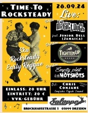 SaloppeKonzert: TIME TO ROCKSTEADY II - mit The Magic Touch (Berlin), Empty Pint & The Hot Shots (Dresden), Tighten Up (Dresden) und JUNIOR DELL aus Jamaica