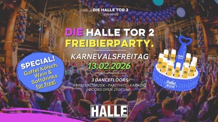 KARNEVALSFEST - Freibierparty - DIE HALLE Tor 2