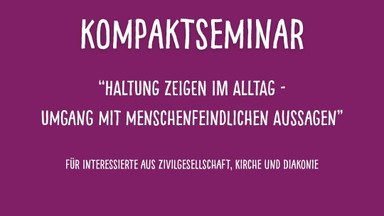 Kompaktseminar "Haltung zeigen im Alltag"