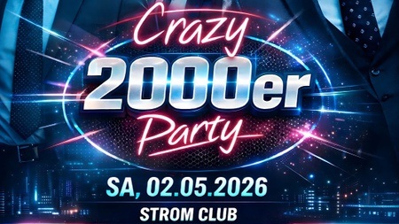CRAZY 2000er PARTY / STROM CLUB MÜNCHEN