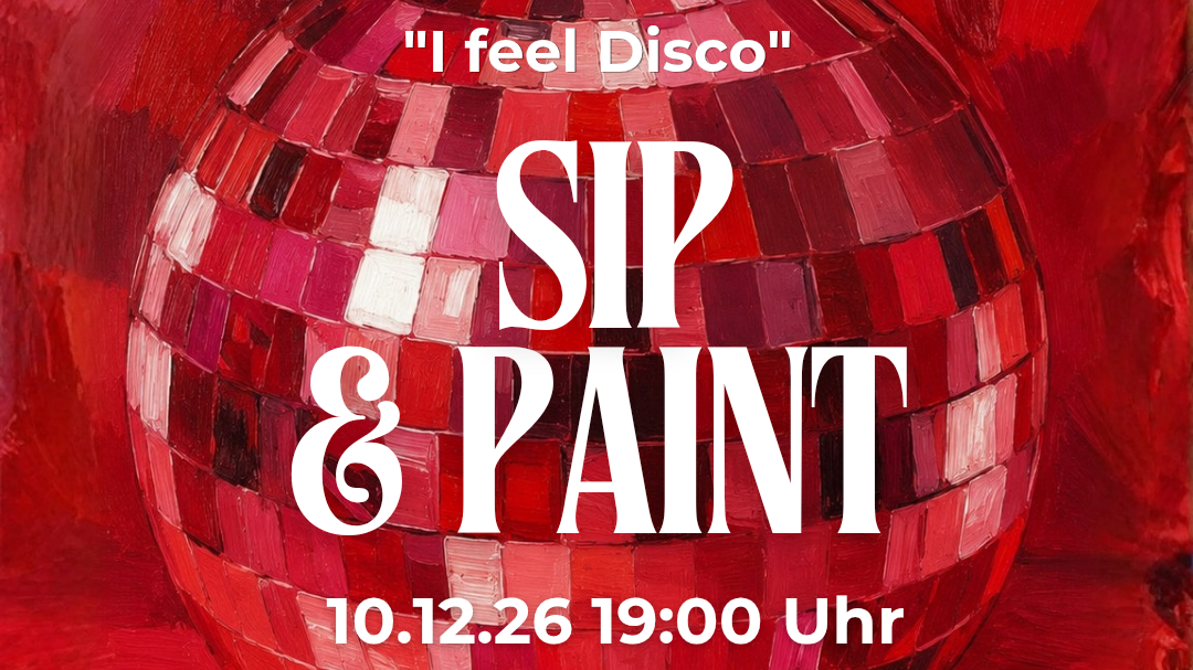Sip & Paint "I feel disco" im Lula 🪩🎨