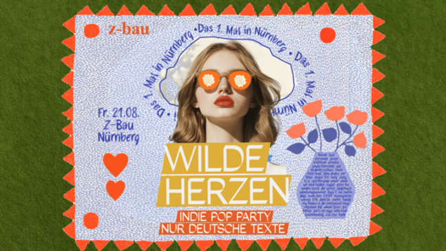 Wilde Herzen • Die Indie Pop Party mit deutschen Texten • Nürnberg