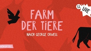 „Farm der Tiere” nach George Orwell