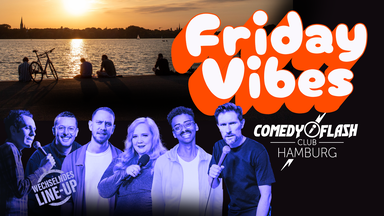 Friday Vibes–Comedy, Drinks & gute Laune