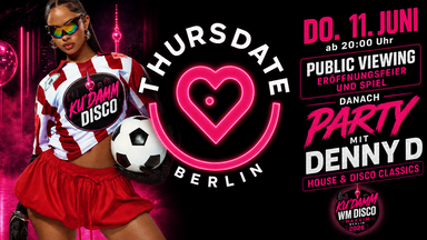 THURSDATE - KUDAMM WM DISCO OPENING