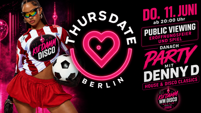 THURSDATE - KUDAMM WM DISCO OPENING