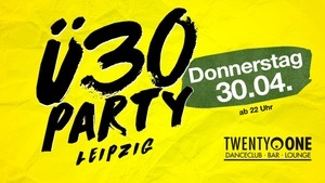 Ü30 Party Leipzig