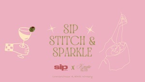 SIP STITCH & SPARKLE