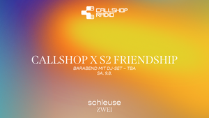 Callshop x S2 Friendship