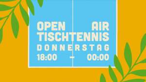 OPEN AIR TISCHTENNIS