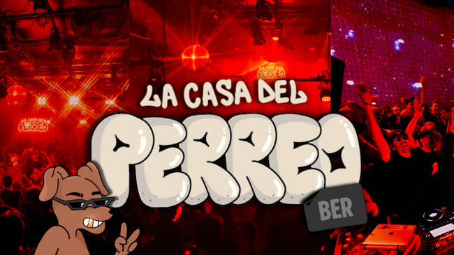 LA CASA DEL PERREO | SO36 | BERLIN
